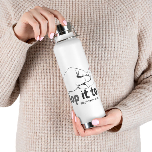 Flop it to me Bottle (white), 22oz