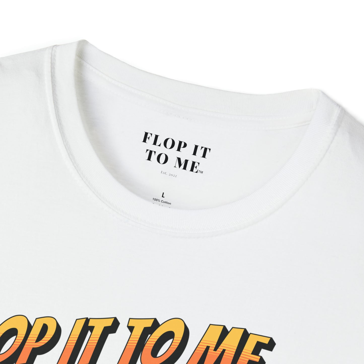 Flop it to me (White t-shirt)