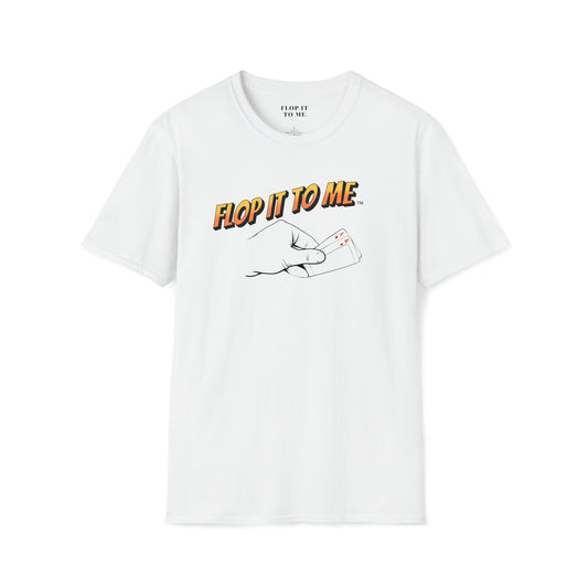 Flop it to me (White t-shirt)