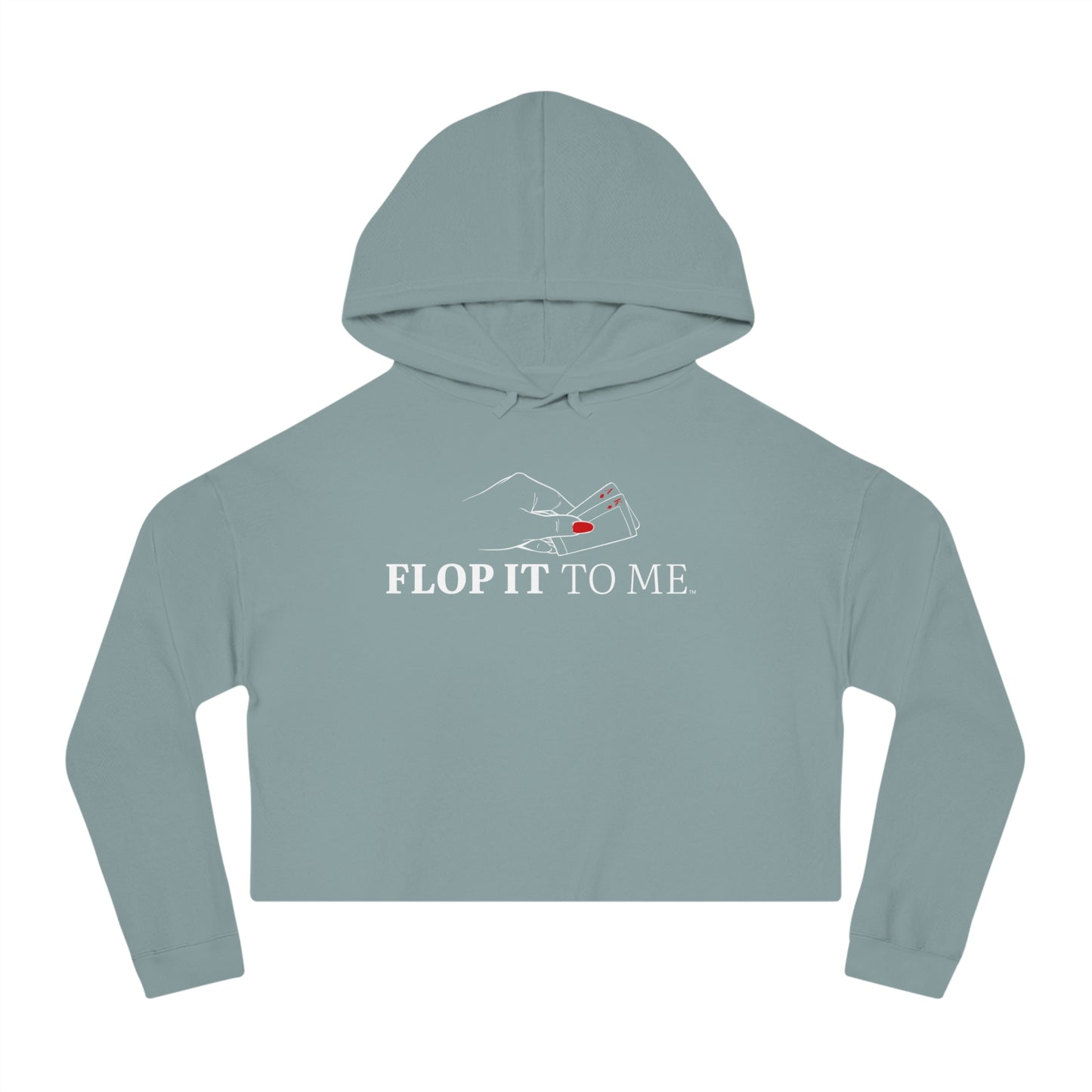 Flop it to me Cropped Hooded Sweatshirt