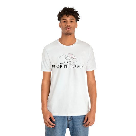 Flop it to me flagship tee Omaha - wht him